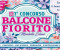 PRIMA EDIZIONE DEL CONCORSO “BALCONE FIORITO”